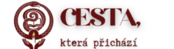 Cesta, která přichází